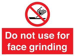 PM7646: Do not use for face grinding
