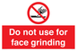 PM7646: Do not use for face grinding