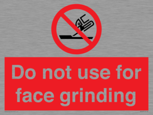 PM7646: Do not use for face grinding