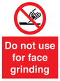 PM7646: Do not use for face grinding