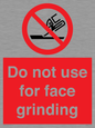 PM7646: Do not use for face grinding
