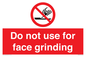 PM7646: Do not use for face grinding