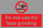 PM7646: Do not use for face grinding
