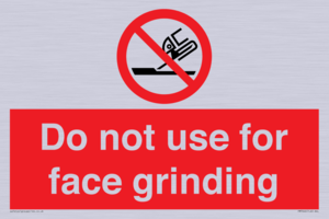 PM7646: Do not use for face grinding
