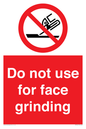 PM7646: Do not use for face grinding