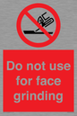 PM7646: Do not use for face grinding