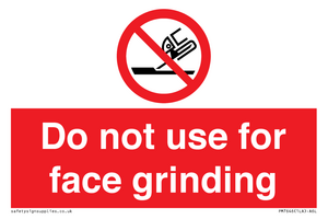 PM7646: Do not use for face grinding