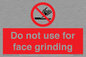 PM7646: Do not use for face grinding