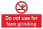 PM7646: Do not use for face grinding