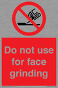 PM7646: Do not use for face grinding