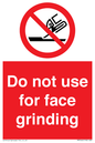 PM7646: Do not use for face grinding