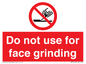 PM7646: Do not use for face grinding