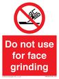 PM7646: Do not use for face grinding