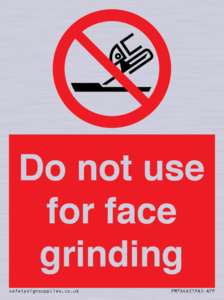 PM7646: Do not use for face grinding