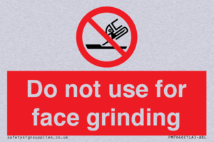 PM7646: Do not use for face grinding
