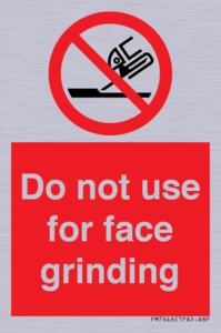 PM7646: Do not use for face grinding