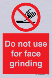 PM7646: Do not use for face grinding