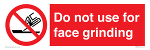 PM7646: Do not use for face grinding