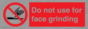 PM7646: Do not use for face grinding