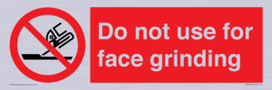 PM7646: Do not use for face grinding