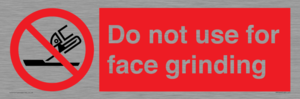 PM7646: Do not use for face grinding