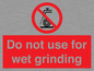 PM7647: Do not use for wet grinding