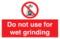 PM7647: Do not use for wet grinding