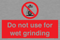 PM7647: Do not use for wet grinding