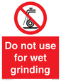PM7647: Do not use for wet grinding
