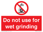 PM7647: Do not use for wet grinding