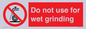PM7647: Do not use for wet grinding