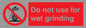 PM7647: Do not use for wet grinding