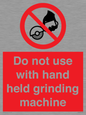 PM7648: Do not use with hand held grinding machine