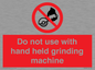 PM7648: Do not use with hand held grinding machine