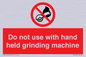 PM7648: Do not use with hand held grinding machine