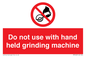 PM7648: Do not use with hand held grinding machine