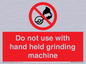 PM7648: Do not use with hand held grinding machine
