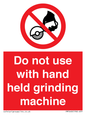 PM7648: Do not use with hand held grinding machine