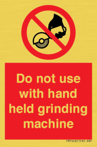 PM7648: Do not use with hand held grinding machine