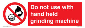PM7648: Do not use with hand held grinding machine