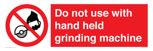 PM7648: Do not use with hand held grinding machine