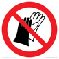 PP11290: P028 Prohibition: Do not wear gloves
