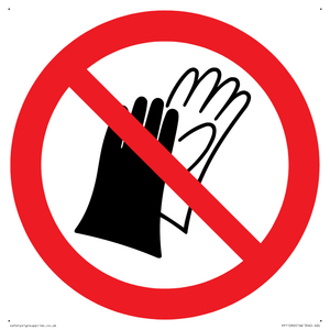 PP11290: P028 Prohibition: Do not wear gloves