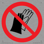 PP11290: P028 Prohibition: Do not wear gloves