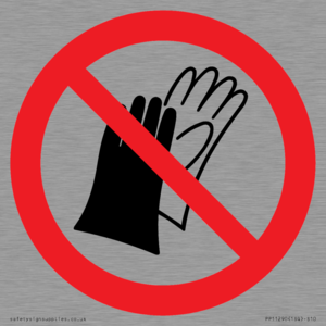 PP11290: P028 Prohibition: Do not wear gloves