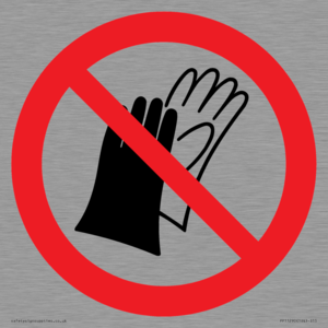 PP11290: P028 Prohibition: Do not wear gloves