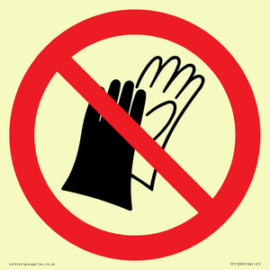 PP11290: P028 Prohibition: Do not wear gloves
