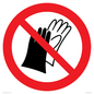 PP11290: P028 Prohibition: Do not wear gloves