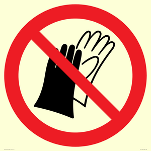 PP11290: P028 Prohibition: Do not wear gloves