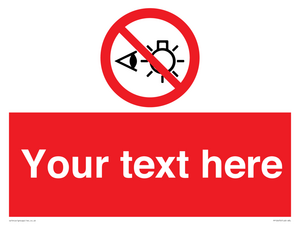 PP12670: Custom Prohibition: Do not stare at light source